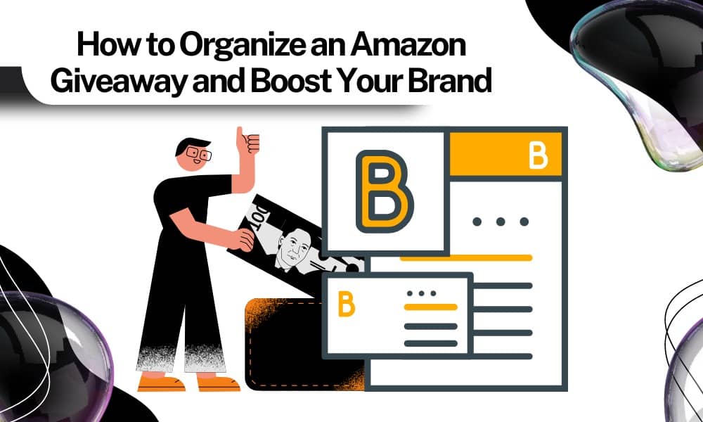 Let`s Organise an Amazon Giveaway & Boost Your Brand