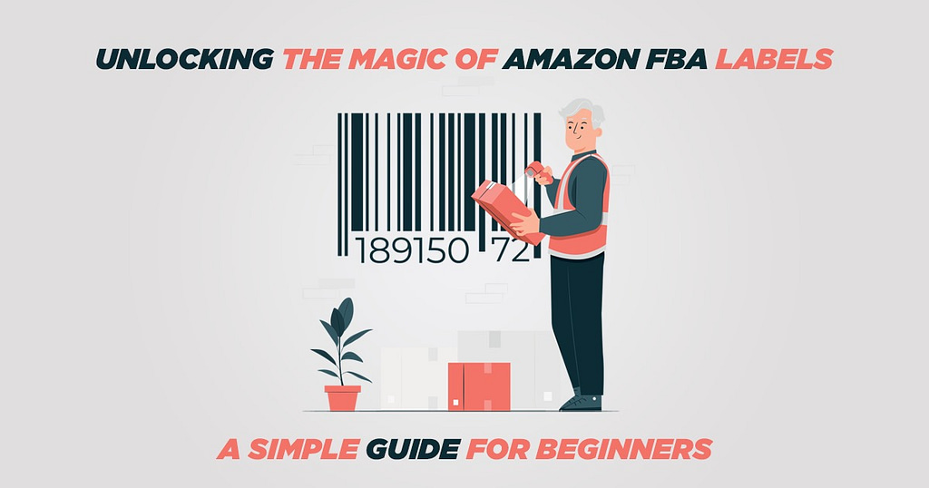 Magic of Amazon FBA Labels